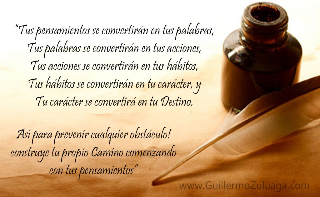 tus pensamientos se convierten en tus palabras